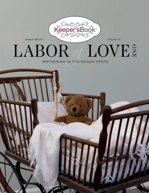 Labor of Love #1 Keepers Book
