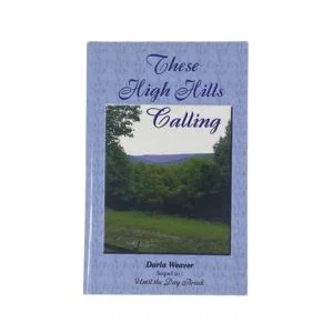 These High Hills Calling -Sequel to Until the Day Break  The Upland Series