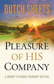 Image of Pleasure of His Company: A Journey to Intimate Friendship with God