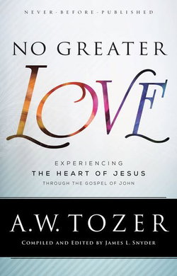 Image of No Greater Love: Experiencing the Heart of Jesus