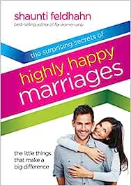 Image of The Surprising Secrets of Highly Happy Marriages