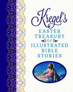 Image of Kregel’s Easter Treasury/ Stories