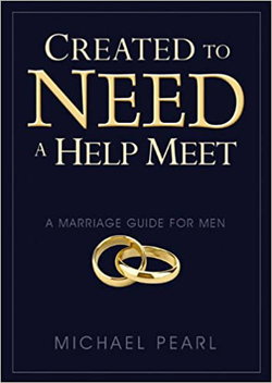 Image of Created to Need a Help Meet -A Marriage Guide for Men
