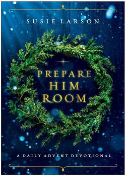 Image of Prepare Him Room: A Daily Advent Devotional