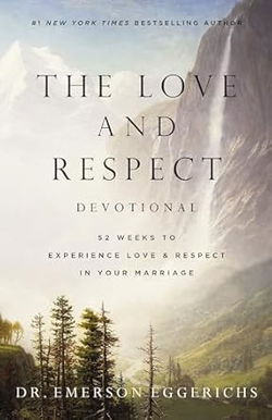 Image of The Love and Respect Devotional: 52 Weeks to Experience Love and Respect