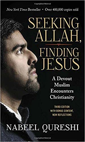 Seeking Allah, Finding Jesus: A Devout Muslim Encounters Christianity