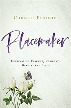 Image of Placemaker: Cultivating Places of Comfort, Beauty, and Peace