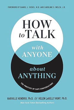 Image of How to Talk with Anyone about Anything: The Practice of Safe Conversations