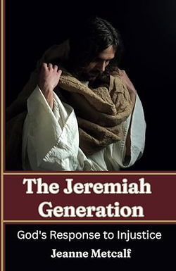 Image of The Jeremiah Generation (God’s Answer to Injustice)