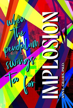 Image of Implosion: When the Pendulum Swings Too Far