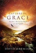 Image of Captured by Grace: No One Is Beyond the Reach of a Loving God