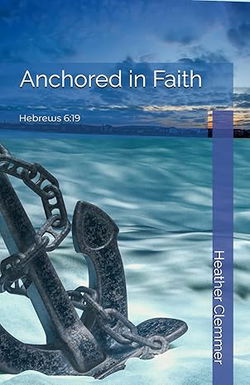 Image of Anchored in Faith Paperback