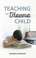 Image of Teaching the Trauma Child