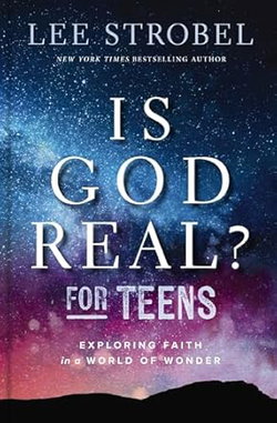 Image of Is God Real? for Teens: Exploring Faith in a World of Wonder