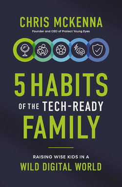 Image of 5 Habits of the Tech-Ready Family: Raising Wise Kids in a Wild Digital World