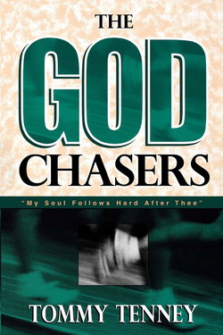 Image of The God Chasers: “My Soul Follows Hard After Thee”