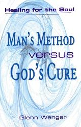 Image of Healing for the Soul: Man’s Method versus God’s Cure