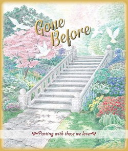 Image of Gone Before -Parting with Those We Love