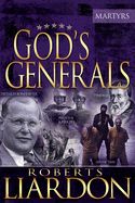 Image of God’s Generals -Vol 6: The Martyrs Hardcover