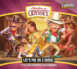 Image of Let’s Put on a Show! -Adventures in Odyssey #62