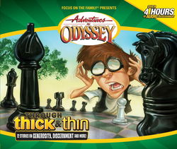 Image of Through Thick and Thin – Adventures in Odyssey #30