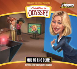 Image of Out of the Blue -Adventures in Odyssey #68