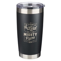 Image of Stainless Steel Travel Mug Be Strong in the Lord Ephesians 6:10