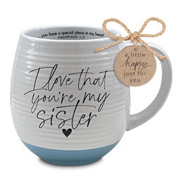 Image of Mug I Love That You’re My Sister 18oz.