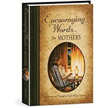 Image of Encouraging Words for Mothers