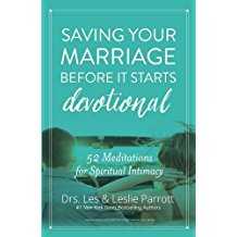 Image of Saving Your Marriage Before It Starts Devotional: 52 Meditations
