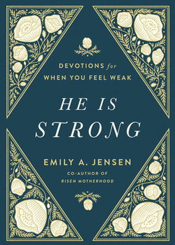 Image of He Is Strong: Devotions for When You Feel Weak