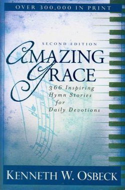 Image of Amazing Grace: 366 Inspiring Hymn Stories for Daily Devotions