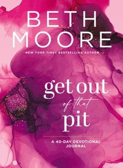 Image of Get Out of That Pit: A 40-Day Devotional Journal