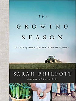 Image of The Growing Season: A Year of Down-On-The-Farm Devotions