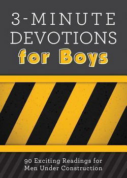 Image of 3-Minute Devotions for Boys: 90 Exciting Readings for Men Under Construction