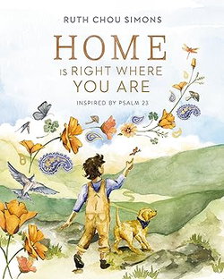 Image of Home is Right Where You Are: Inspired by Psalm 23