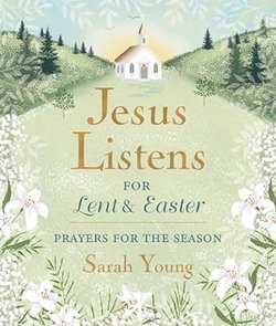 Image of Jesus Listens: For Lent and Easter with Full Scriptures