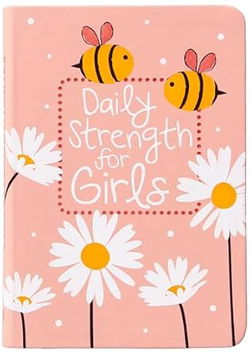 Image of Daily Strength for Girls: 365 Daily Devotional