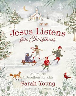 Image of Jesus Listens for Christmas: 25 Prayers and Devotions for Kids