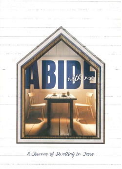 Image of Abide With Me: A Journey of Dwelling in Jesus