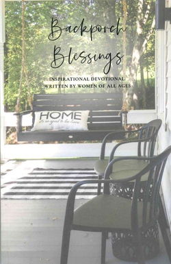 Image of Backporch Blessings: Inspirational Devotional Written by Women of all Ages