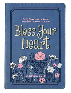 Image of Bless Your Heart; Daily Devotions to Warm Your Heart