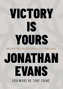 Image of Victory Is Yours: 100 Devotions for Overcoming Life’s Challenges