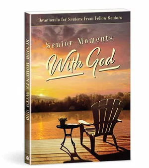 Senior Moments with God