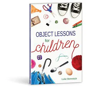 Object Lessons for Children