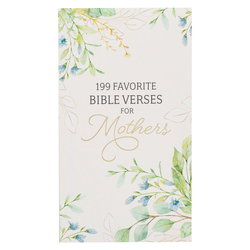 Image of 199 Favorite Bible Verses for Mothers Softcover