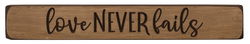 Image of Sign Love Never Fails
