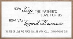 Image of Farmhouse Brown How Deep The Father’s Love 16×30