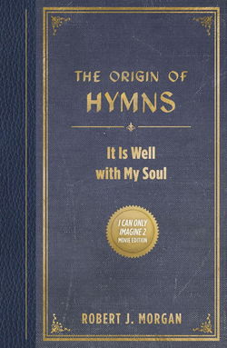 Image of The Origin of Hymns: It Is Well with My Soul