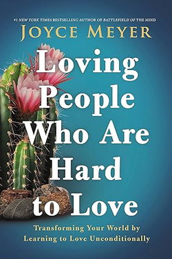 Image of Sale Copy: Loving People Who Are Hard to Love
